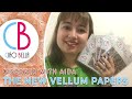 CiaoBella Vellum - Discover the vellum paper with @aprendiendoconaidigr