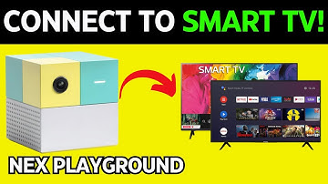 HOW TO CONNECT NEX PLAYGROUND TO SMART TV 2025! QUICK AND EASY!
