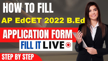 AP EdCET 2022 B.Ed Application Form (Released) - How To Fill AP EdCET 2022 B.Ed Application Form