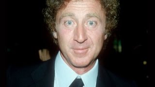 Celebrity Beloved 'Willy Wonka' Actor Gene Wilder Dies At 83-Years-Old Net Worth