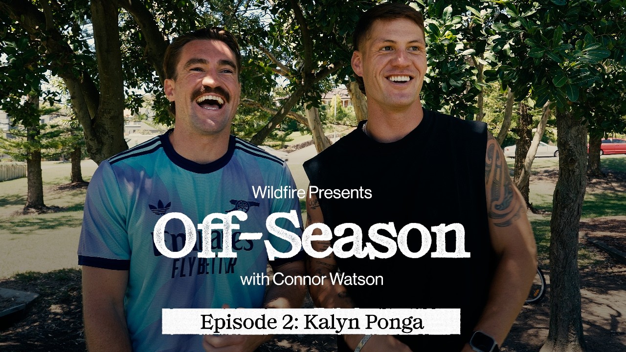 Inside Kalyn Ponga’s Newcastle Offseason: Freedom, Fitness and Focus | OFF SEASON with Connor Watson