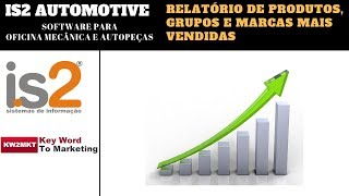 Relatório Produtos Mais Vendidos Autopeças | IS2 Automotive Software Oficina Mecânica e Autopeças screenshot 4