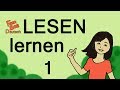 Deutsch lesen lernen für Kinder, Teil 1