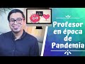 Un profesor en época de pandemia