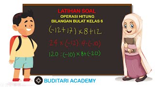 LATIHAN SOAL OPERASI HITUNG BILANGAN BULAT KELAS 6 SD LATIHAN SOAL OPERASI HITUNG BILANGAN BULAT KELAS 6 SD