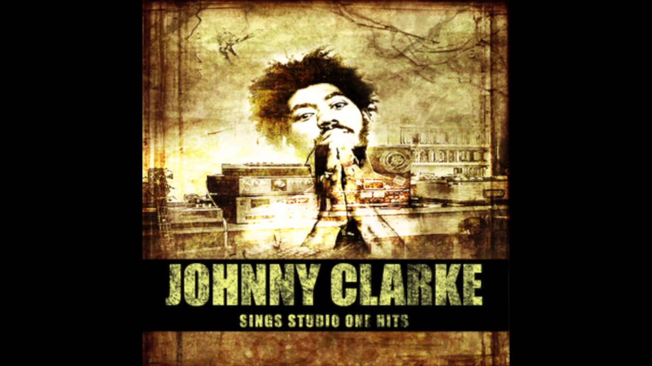 Johnny Clarke Sings Studio 1 Hits - Let Him Try Johnny Clarke Sings Studio 1 Hits - Let Him Try