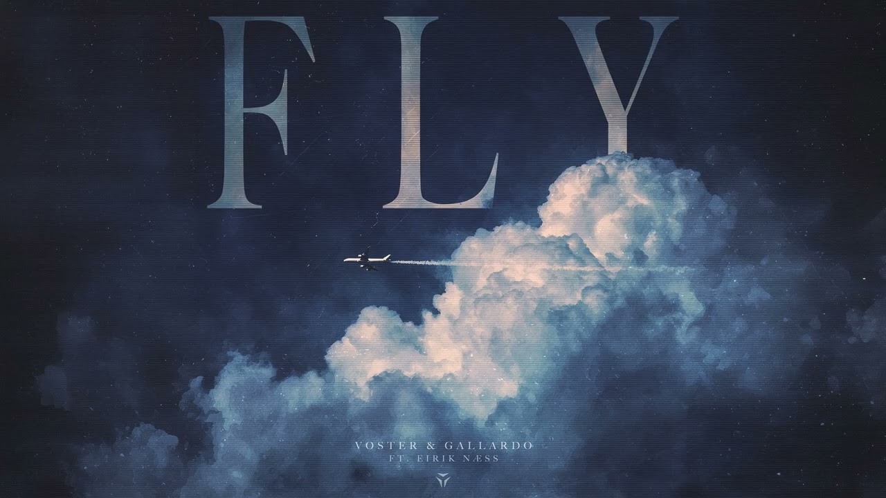 Watch Voster & Gallardo, Eirik Næss - Fly on YouTube Watch Voster & Gallardo, Eirik Næss - Fly on YouTube