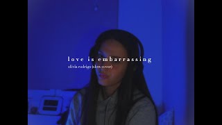 love is embarrassing by olivia rodrigo (slow cover)