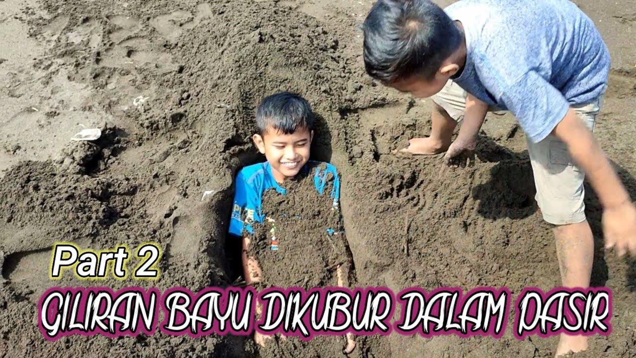 GILIRAN BAYU YANG DI KUBUR DI PASIR PANTAI || part 2