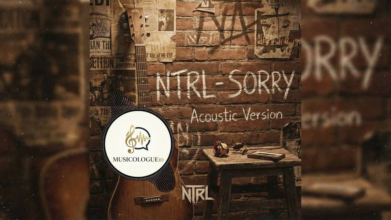 NTRL - Sorry  (Acoustic Version) | Audiophile Quality