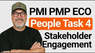 PMI PMP ECO - People Domain Task 4:Engage Stakeholders