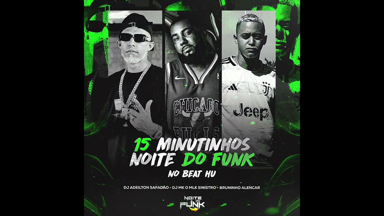 NOITE DO FUNK 15 MINUTINHOS 2024
