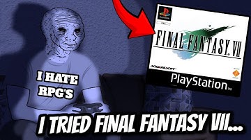 When the RPG HATER Tries Final Fantasy VII...