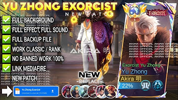 UPDATE Script Skin Yu Zhong Exorcist No Password | Full Effect Voice | Patch Terbaru