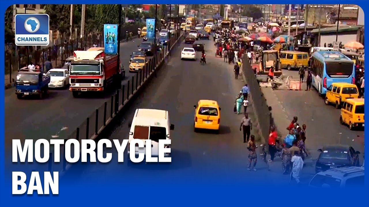 Mixed Feelings Greet Motorcycles Ban In Lagos Youtube