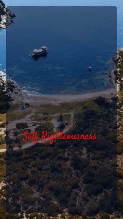 What Is Self Righteousness By zacpoonen zacpoonensermons what-is-self-righteousness-by-zacpoonen-zacpoonensermons