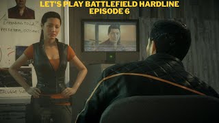 Let's Play Battlefield Hardline Episode 6