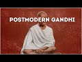 Postmodern gandhi  missed movies new wave