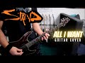 Staind - All I Want (Guitar Cover)