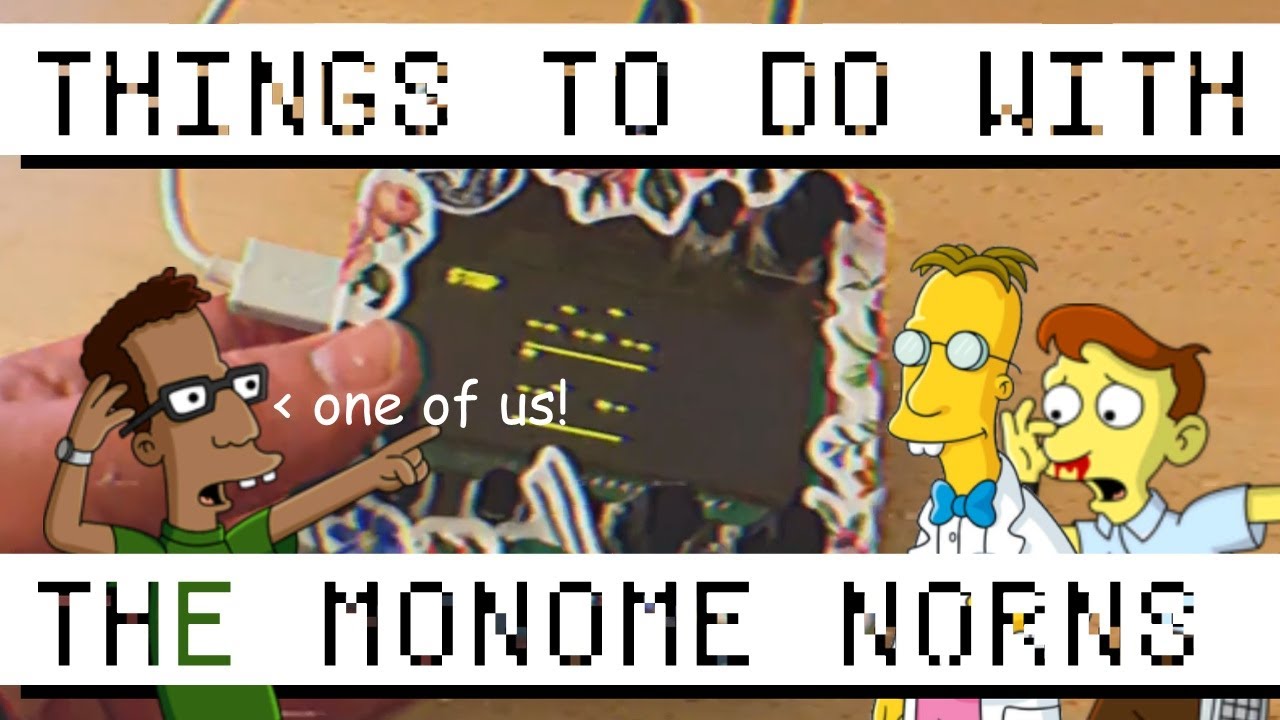 Things to DO with the MONOME NORNS - YouTube