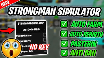 *NEW* Strongman Simulator Script (PASTEBIN 2025) (AUTOFARM , PETS , AUTO REBIRTH)