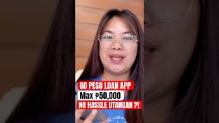 NO HASSLE UTANGAN GOPESO LOAN APP REVIEW