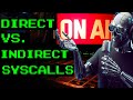 Direct vs indirect syscalls what is all the hype  oalabs callin show
