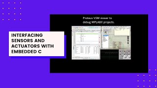 MPLAB®X driving Proteus VSM