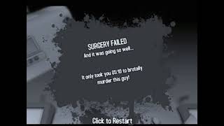 Surgeon Simulator 2013 - Flatline (Slowed + Super Reverbed)