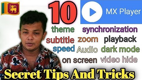 Top10 mx player hidden settings secret features, tips, tricks and hack #slchabiya #mxplayer #sinhala