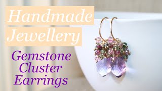 Handmade Gemstone Cluster Earrings | Wire Wrapping | Jewelry Making | 手工制作耳環