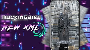 mockingbird xml - eminem || NEW XML ALIGHTMOTION || XML FILE ON DESCRIPTION ⤵️ new xml