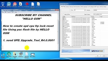 How to create spd cpu frp lock reset file Using pac flash file by HELLO GSM