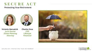 Secure Act Protecting Your Retirement