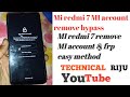 Mi redmi 7 mi account remove mi account unlock technical riju on youtube