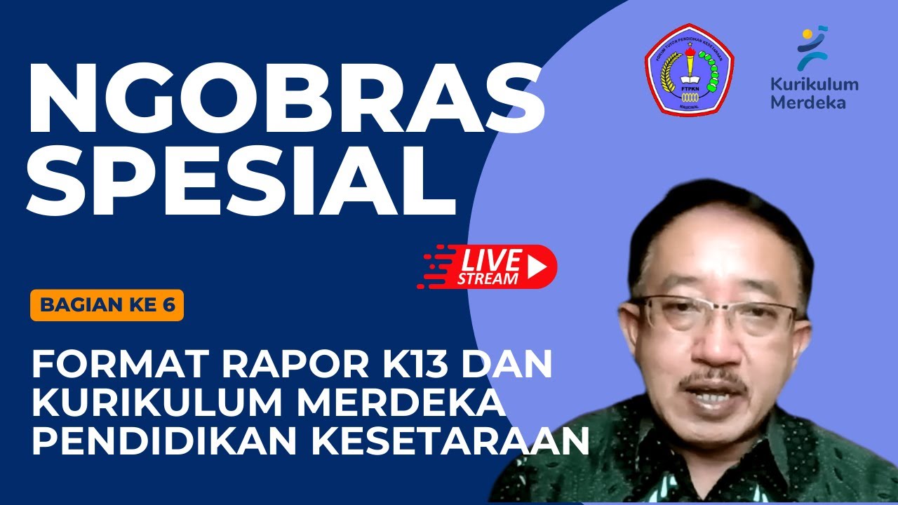 Ngobras 6: Format Rapor K13 dan Kurikulum Merdeka Pendidikan Kesetaraan