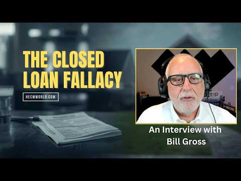 The Reverse Mortgage Podcast episode thumbnail: The Closed Loan Fallacy in Reverse Mortgage Lending: An Interview with Bill Gross: The Industry Lead