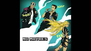 Arash - No Maybes (ft. Ilkay Sencan & Era Istrefi) Resimi