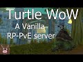 Turtle WoW - A Vanilla RP-PvE server