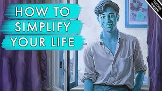 A Complete Philosophical Guide To Simplify Your Life