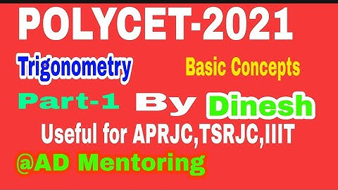 #tspolycet2021#tsrjc2021#iit2021|| Trigonometry || Part-1 basic concepts-AD Mentoring