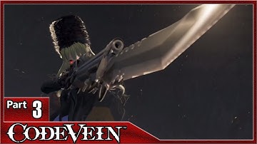 Code Vein, Part 3 / Blanched Greatsword Upgrade, Ruined City and The Howling Pit. Mia and Nicola