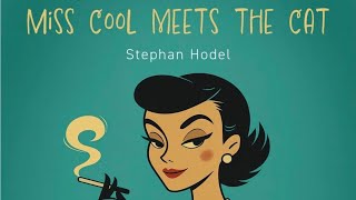 Miss Cool meets the Cat - Fanfare de Montsevelier