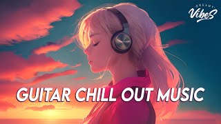 Guitar Chill Out Music ? Best Tiktok Songs 2023 | Top 100 Chill Out Songs Playlist Lyrics