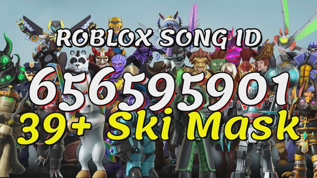 39 Ski Mask Roblox Song Ids Codes Youtube - what in tarnation roblox id