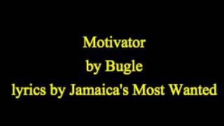 Motivator - Bugle (Lyrics)