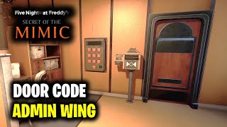 Admin  Wing Door Code | FNAF Secret of the Mimic (Five Nights at Freddys)