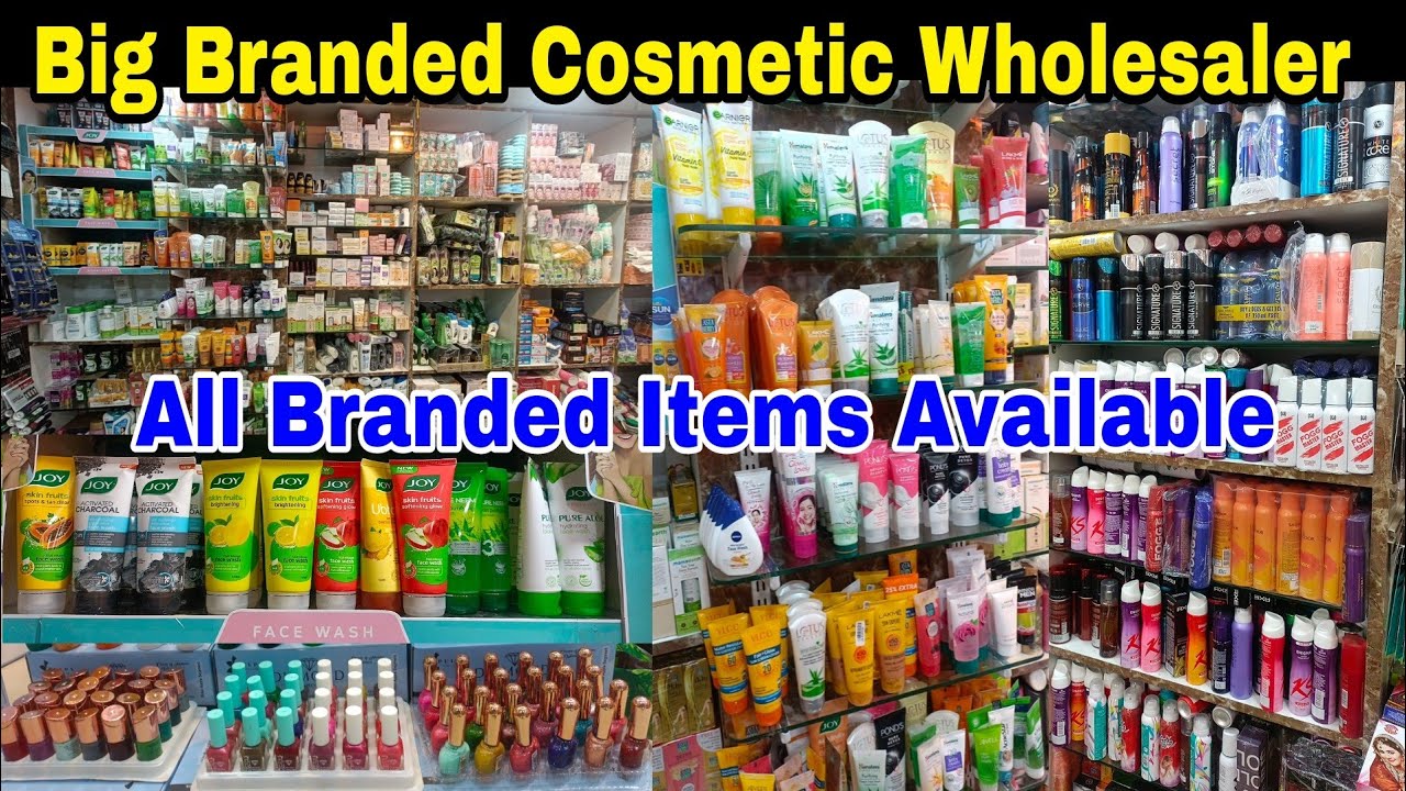 Big Branded Cosmetic Wholesale Market Kolkata Branded Cosmetic