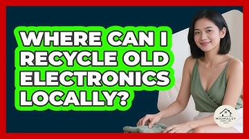 Where Can I Recycle Old Electronics Locally?