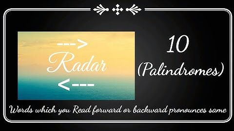 10 best words which you read forward or backward pronounce